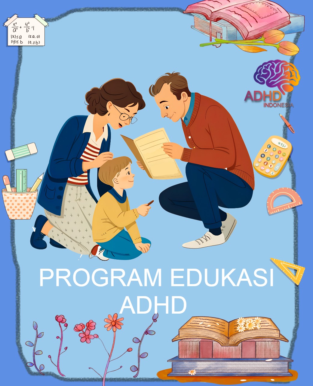 Program ADHD Indonesia Kota Merauke Edukasi Dini ADHD untuk Orang Tua