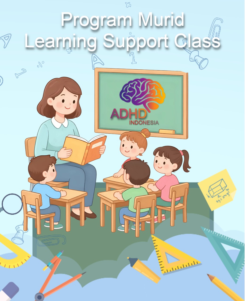 Program ADHD Indonesia Kota Merauke Kelas Pendampingan Belajar (Learning Support Class)